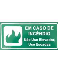Placa Fotoluminescente - EM CASO DE INCÊNDIO NÃO USE O ELEVADOR
